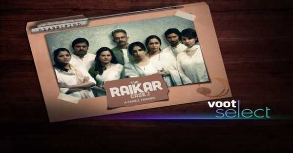 The Raikar Case Season 2 Web Series: release date, cast, story, teaser, trailer, first look, rating, reviews, box office collection and preview